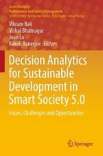 Decision Analytics for Sustainable Development in Smart Society 5.0: Issues, Challenges and Opportunities