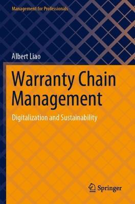 Warranty Chain Management: Digitalization and Sustainability - Albert Liao - cover