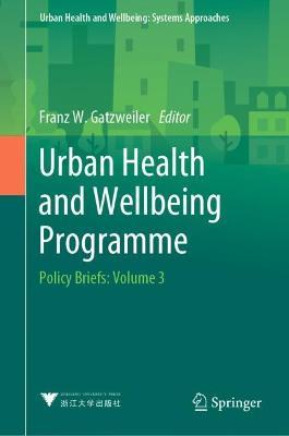 Urban Health and Wellbeing Programme: Policy Briefs: Volume 3 - cover
