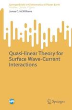 Quasi-linear Theory for Surface Wave-Current Interactions