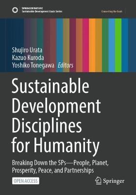 Sustainable Development Disciplines for Humanity: Breaking Down the 5Ps—People, Planet, Prosperity, Peace, and Partnerships - cover