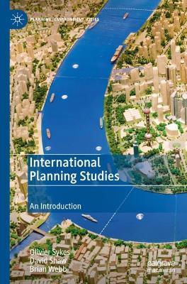 International Planning Studies: An Introduction - Olivier Sykes,David Shaw,Brian Webb - cover
