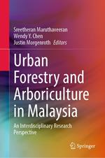 Urban Forestry and Arboriculture in Malaysia