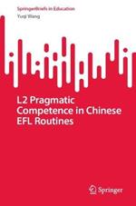 L2 Pragmatic Competence in Chinese EFL Routines