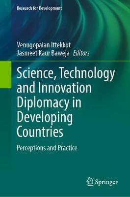 Science, Technology and Innovation Diplomacy in Developing Countries: Perceptions and Practice - cover