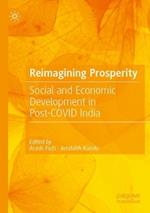 Reimagining Prosperity: Social and Economic Development in Post-COVID India