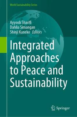 Integrated Approaches to Peace and Sustainability - cover