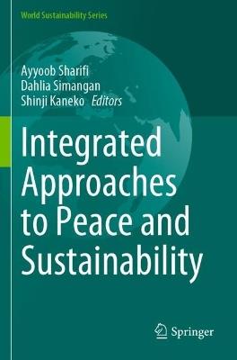 Integrated Approaches to Peace and Sustainability - cover