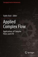 Applied Complex Flow: Applications of Complex Flows and CFD