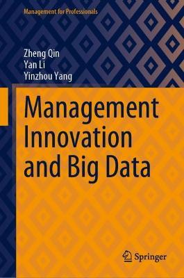 Management Innovation and Big Data - Zheng Qin,Yan Li,Yinzhou Yang - cover