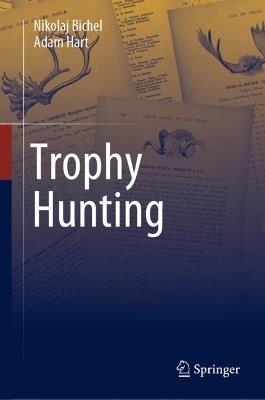 Trophy Hunting - Nikolaj Bichel,Adam Hart - cover