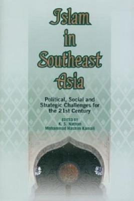 Islam in Southeast Asia: Political, Social and Strategic Challenges for the 21st Century - cover
