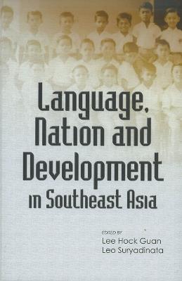Language, Nation and Development in Southeast Asia - cover