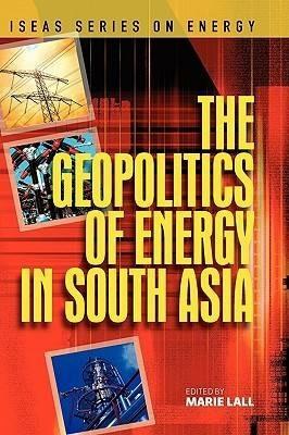 The Geopolitics of Energy in South Asia - cover