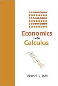 Economics With Calculus - Michael C Lovell - cover