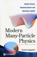 Modern Many-particle Physics: Atomic Gases, Nanostructures And Quantum Liquids (2nd Edition) - Enrico Lipparini - cover