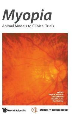 Myopia: Animal Models To Clinical Trials - cover
