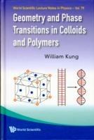Geometry And Phase Transitions In Colloids And Polymers - William Kung - cover