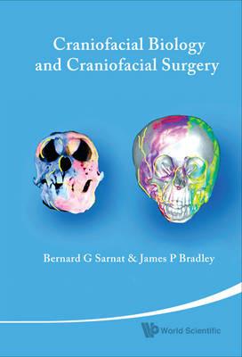 Craniofacial Biology And Craniofacial Surgery - Bernard G Sarnat,James P Bradley - cover