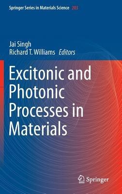 Excitonic and Photonic Processes in Materials - cover
