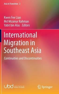 International Migration in Southeast Asia: Continuities and Discontinuities - cover