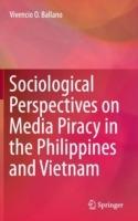 Sociological Perspectives on Media Piracy in the Philippines and Vietnam - Vivencio O. Ballano - cover