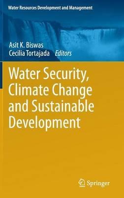 Water Security, Climate Change and Sustainable Development - cover