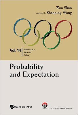 Probability And Expectation: In Mathematical Olympiad And Competitions - Zun Shan - cover