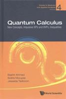 Quantum Calculus: New Concepts, Impulsive Ivps And Bvps, Inequalities - Bashir Ahmad,Sotiris K Ntouyas,Jessada Tariboon - cover