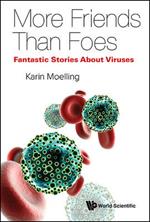 Viruses: More Friends Than Foes