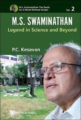 M.s. Swaminathan: Legend In Science And Beyond - P C Kesavan - cover