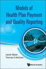 Model Of Health Plan Payment And Quality Reporting