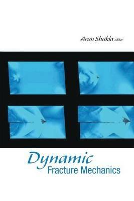 Dynamic Fracture Mechanics - cover