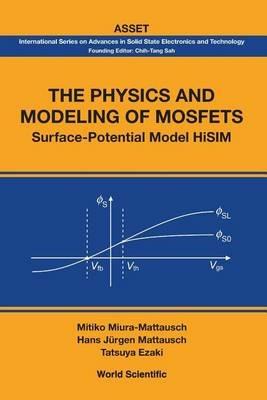 Physics And Modeling Of Mosfets, The: Surface-potential Model Hisim - Tatsuya Ezaki,Hans Jurgen Mattausch,Mitiko Miura-mattausch - cover