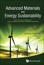 Advanced Materials And Energy Sustainability - Proceedings Of The 2016 International Conference On Advanced Materials And Energy Sustainability (Ames2016)