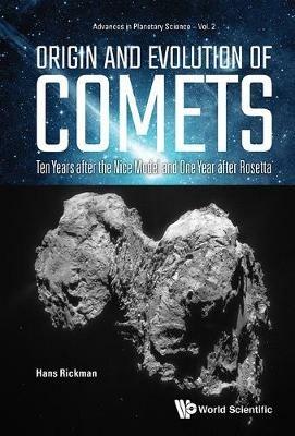 Origin And Evolution Of Comets: Ten Years After The Nice Model And One Year After Rosetta - Hans Rickman - cover