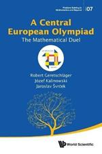 Central European Olympiad, A: The Mathematical Duel