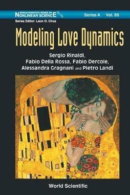 Modeling Love Dynamics - Sergio Rinaldi,Fabio Della Rossa,Fabio Dercole - cover