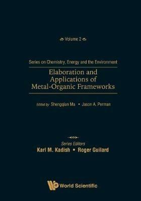 Elaboration And Applications Of Metal-organic Frameworks - cover