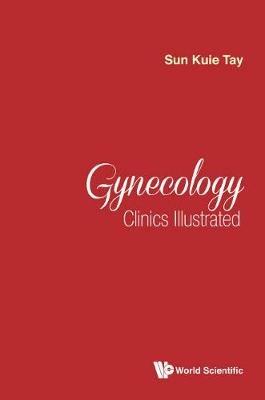 Gynecology Clinics Illustrated - Sun Kuie Tay - cover