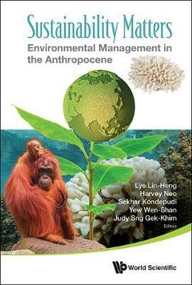 Sustainability Matters: Environmental Management In The Anthropocene - cover