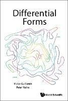Differential Forms - Victor Guillemin,Peter Haine - cover