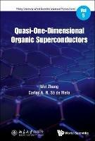 Quasi-one-dimensional Organic Superconductors - Wei Zhang,Carlos A R Sa De Melo - cover