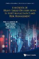 Handbook Of Heavy-tailed Distributions In Asset Management And Risk Management