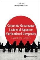 Corporate Governance System Of Japanese Multinational Companies: A Quantitative Evaluation