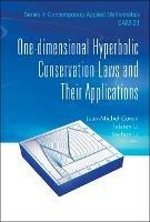 One-dimensional Hyperbolic Conservation Laws And Their Applications - cover