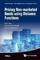 Pricing Non-marketed Goods Using Distance Functions - Rolf Fare,Shawna Grosskopf,Dimitris Margaritis - cover