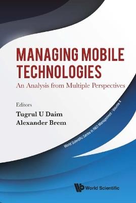 Managing Mobile Technologies: An Analysis From Multiple Perspectives - cover