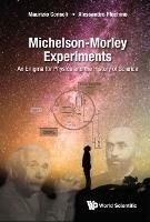 Michelson-morley Experiments: An Enigma For Physics And The History Of Science