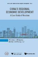 China's Regional Economic Development: A Case Study Of Wenzhou